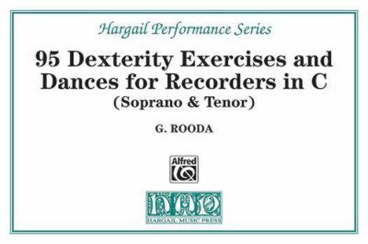 Paperback 95 Dexterity Exercises and Dances for Recorders in C (Soprano & Tenor) Book