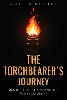 Paperback The Torchbearer's Journey Book