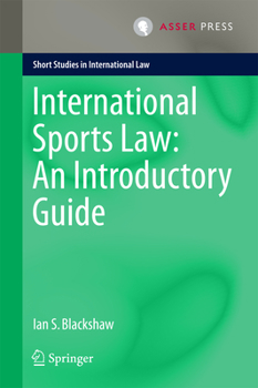 Hardcover International Sports Law: An Introductory Guide Book