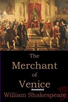 Paperback The Merchant of Venice Annotated Book