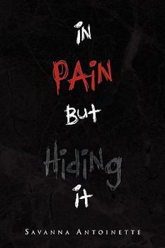 Paperback In Pain But Hiding It Book