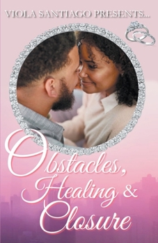 Paperback Obstacles, Healing and Closure Book