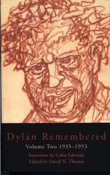 Paperback Dylan Remembered: Volume Two 1935-1953 Volume 2 Book