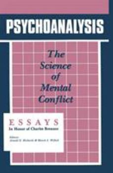 Hardcover Psychoanalysis: The Science of Mental Conflict Book