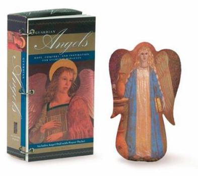 Paperback Guardian Angels: Hope, Comfort, and Inspiration for Everyday Miracles [With Guardian Angel DollWith Blessing Cards] Book