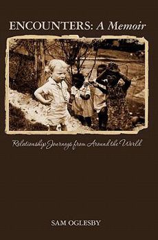 Paperback Encounters: A Memoir: Relationship Journeys from Around the World Book