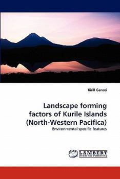 Paperback Landscape forming factors of Kurile Islands (North-Western Pacifica) Book