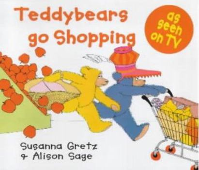 Teddy Bears Go Shopping - Book  of the Teddybears