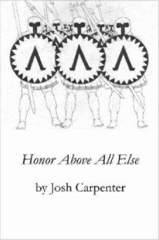 Paperback Honor Above All Else Book