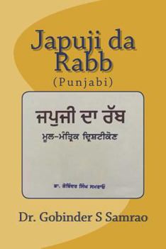 Paperback Japuji Da Rabb: (panjabi) [Panjabi] Book