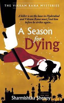 Paperback A Season for Dying: A Vikram Rana Series Book