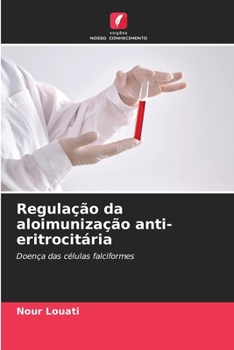 Paperback Regulação da aloimunização anti-eritrocitária [Portuguese] Book