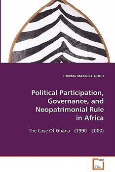 Paperback Political Participation, Governance, and Neopatrimonial Rule in Africa Book