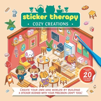 Paperback Sticker Therapy: Cozy Creations: Create Your Own Mini Worlds by Building 6 Sticker Scenes with Your Precision Craft Tool Book