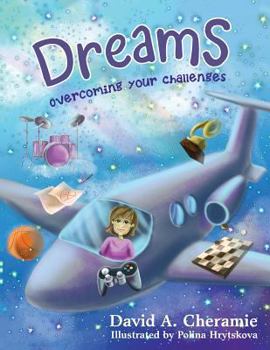 Paperback Dreams: Overcoming Your Challenges Book