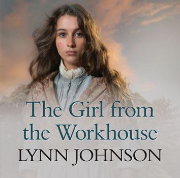 The Girl from the Workhouse - Book #1 of the Potteries Girls