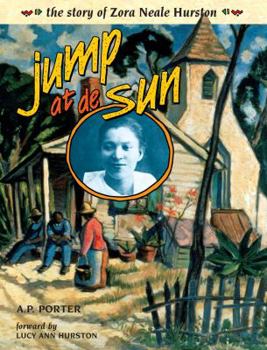 Paperback Jump at de Sun: The Story of Zora Neale Hurston Book