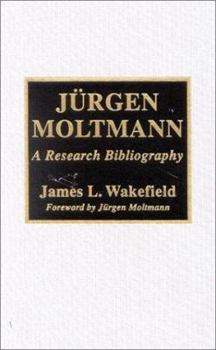 Hardcover Jyrgen Moltmann: A Research Bibliography Volume 47 Book