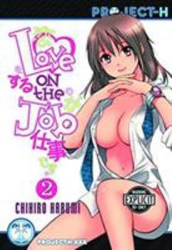 Love on the job T02 - Book #2 of the Love on the Job