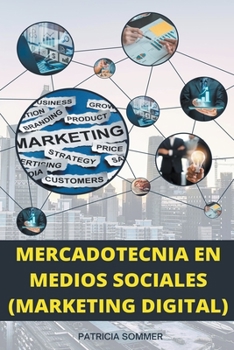 Paperback Mercadotecnia en Medios Sociales (Marketing Digital) [Spanish] Book