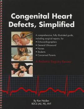 Spiral-bound Congenital Heart Defects, Simplified Book