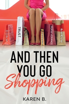 Paperback And Then You Go Shopping Book