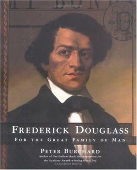 Hardcover Frederick Douglass: For the Great Family of Man Book