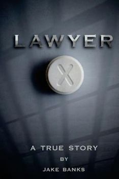 Paperback Lawyer X: A True Story Book