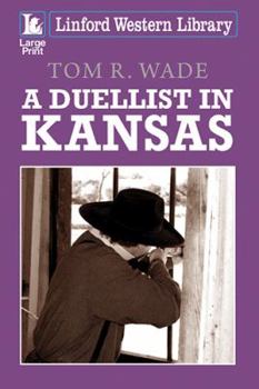Paperback A Duellist in Kansas [Large Print] Book