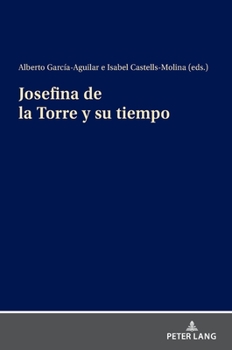 Hardcover Josefina de la Torre Y Su Tiempo [Spanish] Book