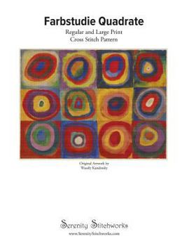 Paperback Farbstudie Quadrate Cross Stitch Pattern - Kandinsky: Regular and Large Print Cross Stitch Pattern Book