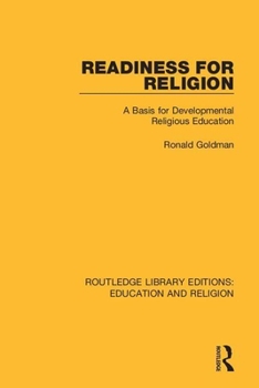 Paperback Readiness for Religion: A Basis for Developmental Religious Education Book