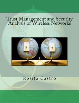 Paperback Trust Management and Security Analysis of Wireless Networks Book