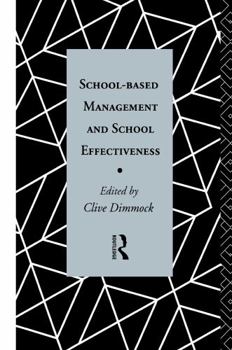 Hardcover School-Based Management and School Effectiveness Book