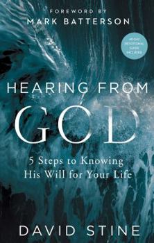 Hardcover Hearing from God: 5 Steps to Knowing His Will for Your Life Book