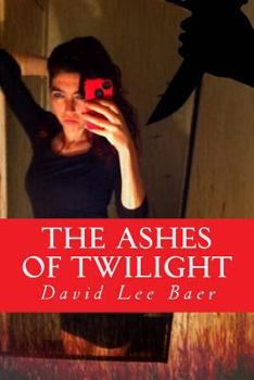 Paperback The Ashes Of Twilight Book