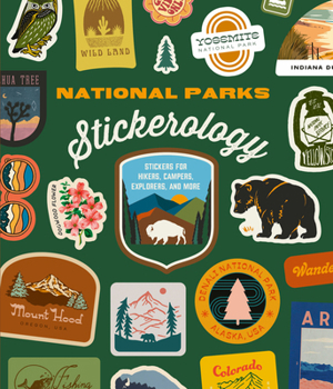 Paperback National Parks Stickerology: Stickers for Hikers, Campers, Explorers, and More: Stickers for Journals, Water Bottles, Laptops, Planners, and Smartp Book