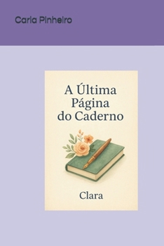 Paperback A última página do caderno [Portuguese] Book