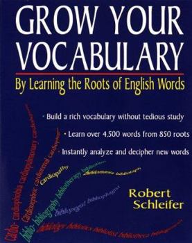 Hardcover Grow Your Vocabulary:: By Learning the Roots of English Words Book