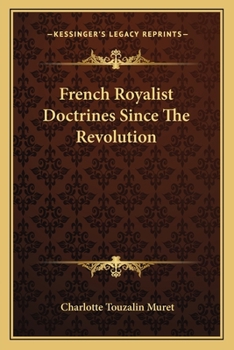 Paperback French Royalist Doctrines Since The Revolution Book