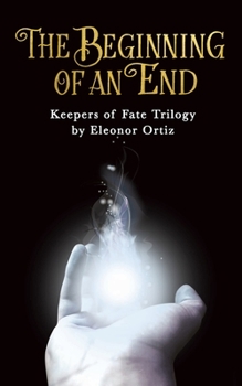 Paperback Keepers of Fate: The Beginning of an End Book