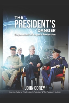 Paperback The President's Danger: Department of Legacy Protection Book