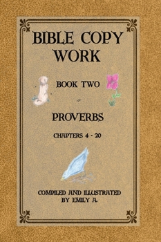 Hardcover Bible Copy Work: Proverbs Chapters 4 -20 Book