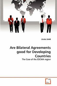 Paperback Are Bilateral Agreements good for Developing Countries Book