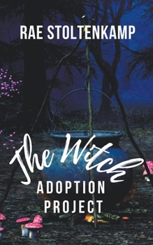 Paperback The Witch Adoption Project Book