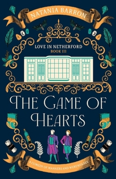 The Game of Hearts (Love in Netherford)