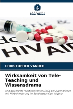 Paperback Wirksamkeit von Tele-Teaching und Wissensdrama [German] Book