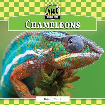 Chameleons - Book  of the Unique Pets