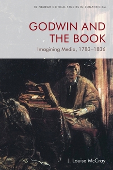 Paperback Godwin and the Book: Imagining Media, 1783-1836 Book