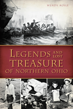 Legends and Lost Treasure of Northern Ohio - Book  of the American Legends